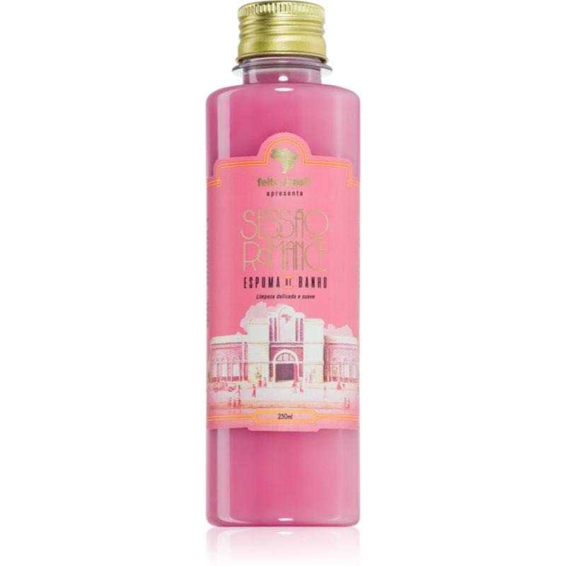 feito brasil Sessao Romance pěna do koupele 250 ml