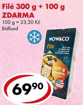 Filé 300 g + 100 g ZDARMA 