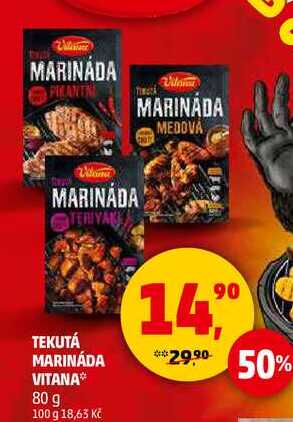 TEKUTÁ MARINÁDA VITANA, 80 g 