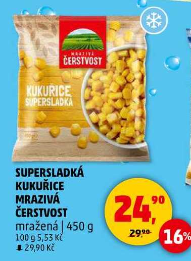 SUPERSLADKÁ KUKUŘICE MRAZIVÁ ČERSTVOST mražená, 450 g