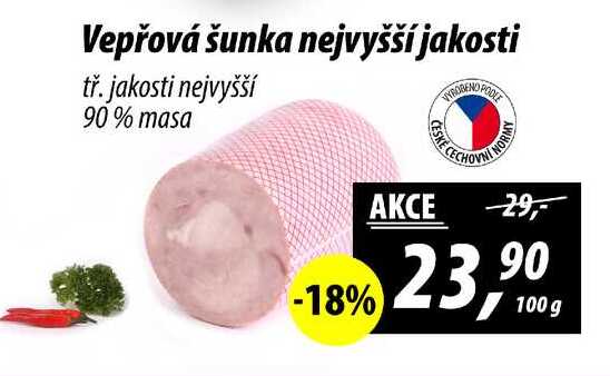 Vepřová šunka nejvyšší jakosti tř. jakosti nejvyšší 90% masa, 100 g