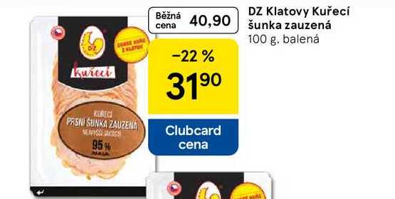 DZ Klatovy Kuřecí šunka zauzená, 100 g. balená 