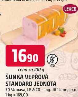 ŠUNKA VEPŘOVÁ STANDARD JEDNOTA 70% masa, 100g