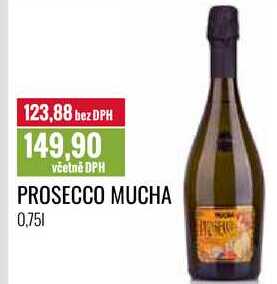 PROSECCO MUCHA 0,75l