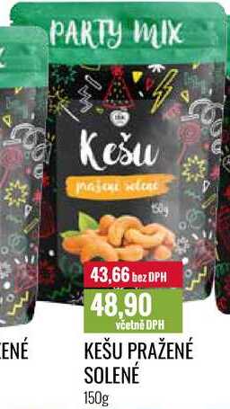 KEŠU PRAŽENÉ SOLENÉ 150g 