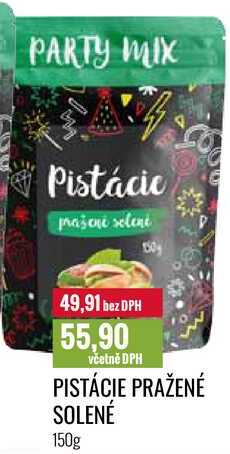 PISTÁCIE PRAŽENÉ SOLENÉ 150g 