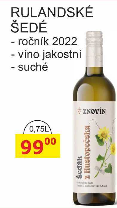 ZNOVÍN 0,75L RULANDSKÉ ŠEDÉ 