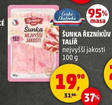 ŠUNKA ŘEZNÍKŮV TALÍŘ nejvyšší jakosti, 100 g 