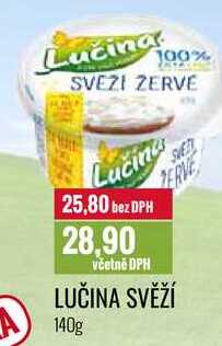 LUČINA SVĚŽÍ 140g 