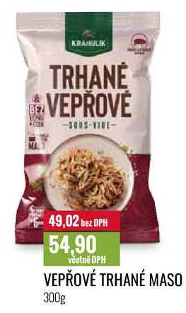 VEPŘOVÉ TRHANÉ MASO 300g 