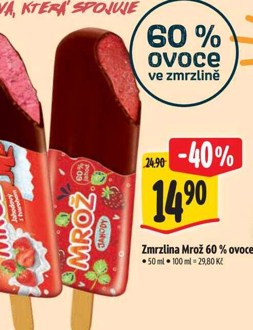   Zmrzlina Mrož 60 % ovoce   50 ml 