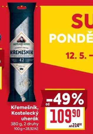 Křemešník, Kostelecký uherák 380 g