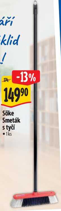 Söke Smeták s tyčí