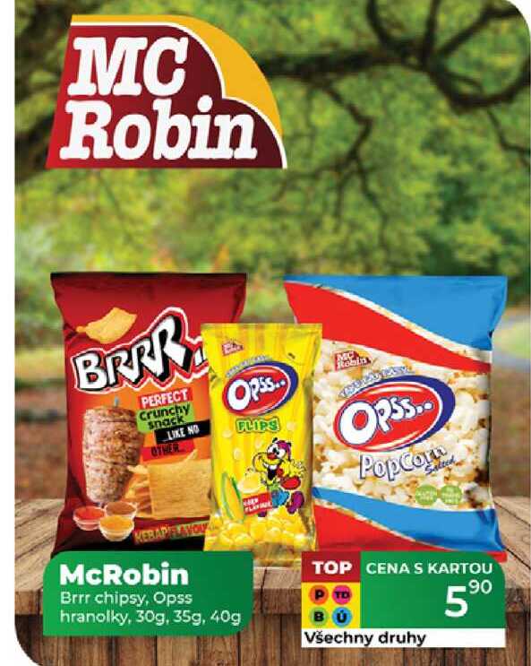 McRobin Brrr chipsy, Opss hranolky, 30g, 35g, 40g  