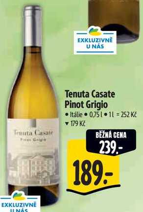 Tenuta Casate Pinot Grigio, 0,75 l