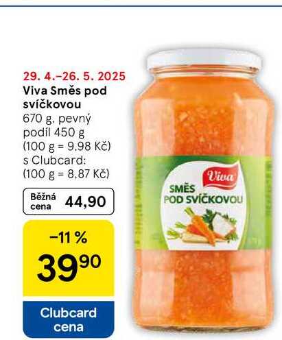 Viva Směs pod svíčkovou, 670 g. pevný podíl 450 g 