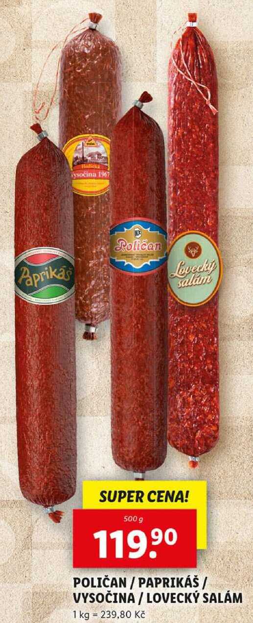 POLIČAN/PAPRIKÁŠ/VYSOČINA/LOVECKÝ SALÁM, 500 g