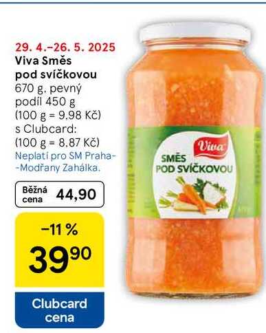 Viva Směs pod svíčkovou, 670 g. pevný podíl 450 g