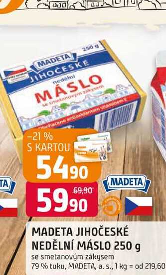 MADETA MADETA JIHOČESKÉ NEDĚLNÍ MÁSLO 250 g se smetanovým zȧkysem 79% tuku