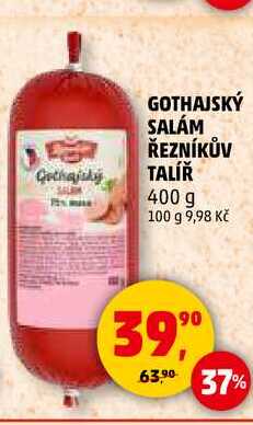 GOTHAJSKÝ SALÁM ŘEZNÍKŮV TALÍŘ, 400 g 