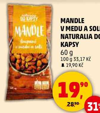 MANDLE V MEDU A SOLI NATURALIA DO KAPSY, 60 g 