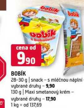 Bobík 28-30 g snack s mléčnou náplní vybrané druhy 130 g Maxi smetanový krém vybrané druhy