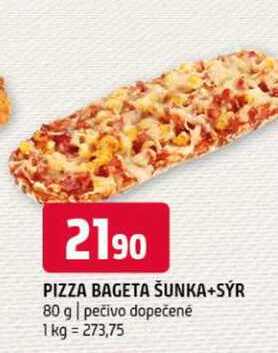 Pizza bageta šunka + sýr 80 g pečivo dopečené 