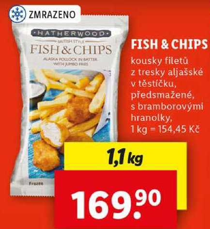 FISH & CHIPS, 1,1 kg