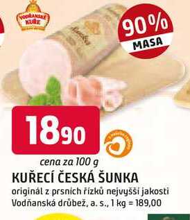 KUŘECÍ ČESKÁ ŠUNKA originál z prsnich řízků nejvyšší jakosti 100g