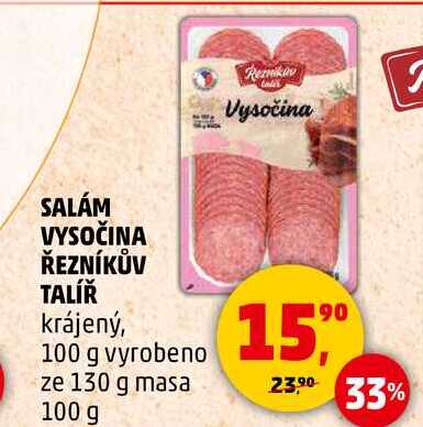SALÁM VYSOČINA ŘEZNÍKŮV TALÍŘ krájený, 100 g