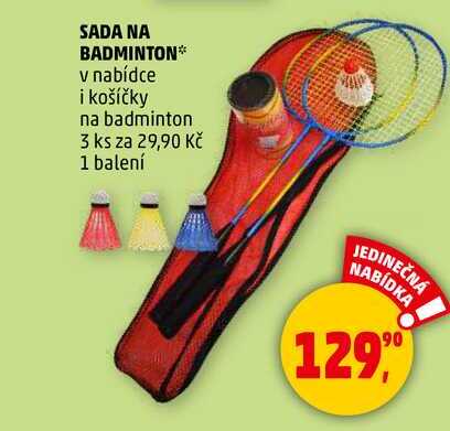 SADA NA BADMINTON v nabídce i košíčky na badminton, 3 ks  