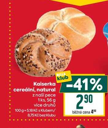 Kaiserka cereální, natural z naší pece 1ks, 56 g