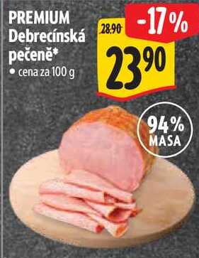 PREMIUM Debrecínská pečeně, cena za 100 g 