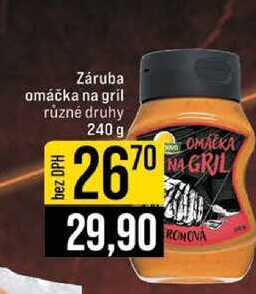 Záruba omáčka na gril různé druhy 240 g
