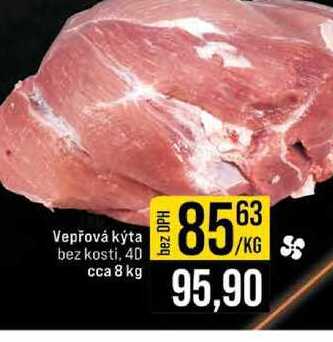 Vepřová kýta bez kosti, 40 cca 8 kg 