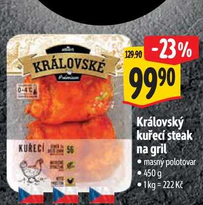   Královský kuřecí steak na gril  450 g