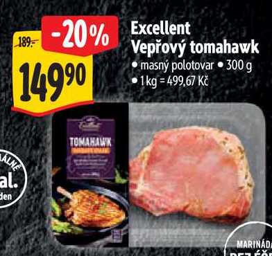   Excellent Vepřový tomahawk 300 g