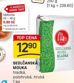 SEDLČANSKÁ MOUKA hladká, polohrubá, hrubá 1 kg
