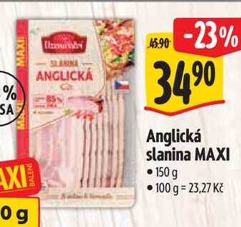 Anglická slanina MAXI, 150 g