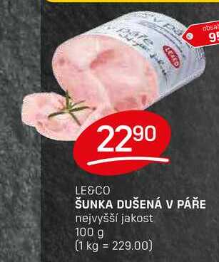 ŠUNKA DUŠENÁ V PÁŘE nejvyšší jakost 100 g 