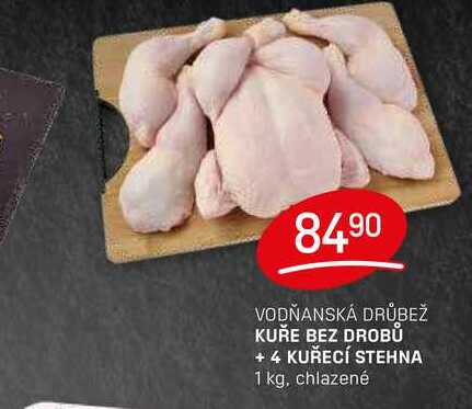 KUŘE BEZ DROBŮ + 4 KUŘECÍ STEHNA 1 kg