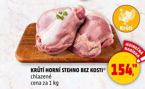 KRŮTÍ HORNÍ STEHNO BEZ KOSTI chlazené, 1 kg