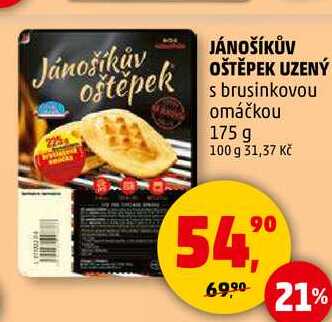 JÁNOŠÍKŮV OŠTĚPEK UZENÝ s brusinkovou omáčkou, 175 g  
