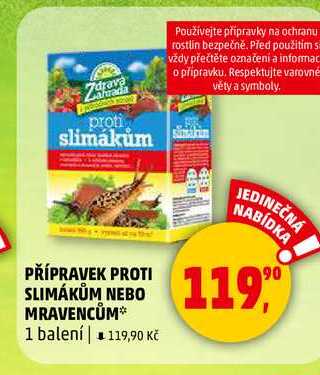 PŘÍPRAVEK PROTI SLIMÁKŮM NEBO MRAVENCŮM, 1 balení