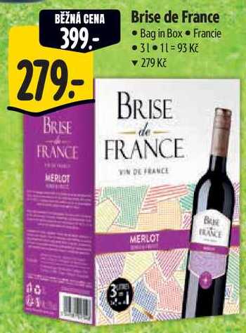 Brise de France, 3 l