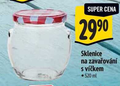 Sklenice na zavařování s víčkem