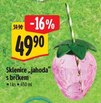 Sklenice ,,jahoda" s brčkem