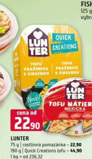 Lunter 75 g rostlinná pomazánka 190 g Quick Creations tofu