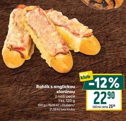 Rohlík s anglickou slaninou z naší pece 1ks, 120 g