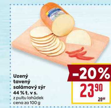Uzený tavený salámový sýr 44% t. vs. z pultu lahůdek cena za 100g